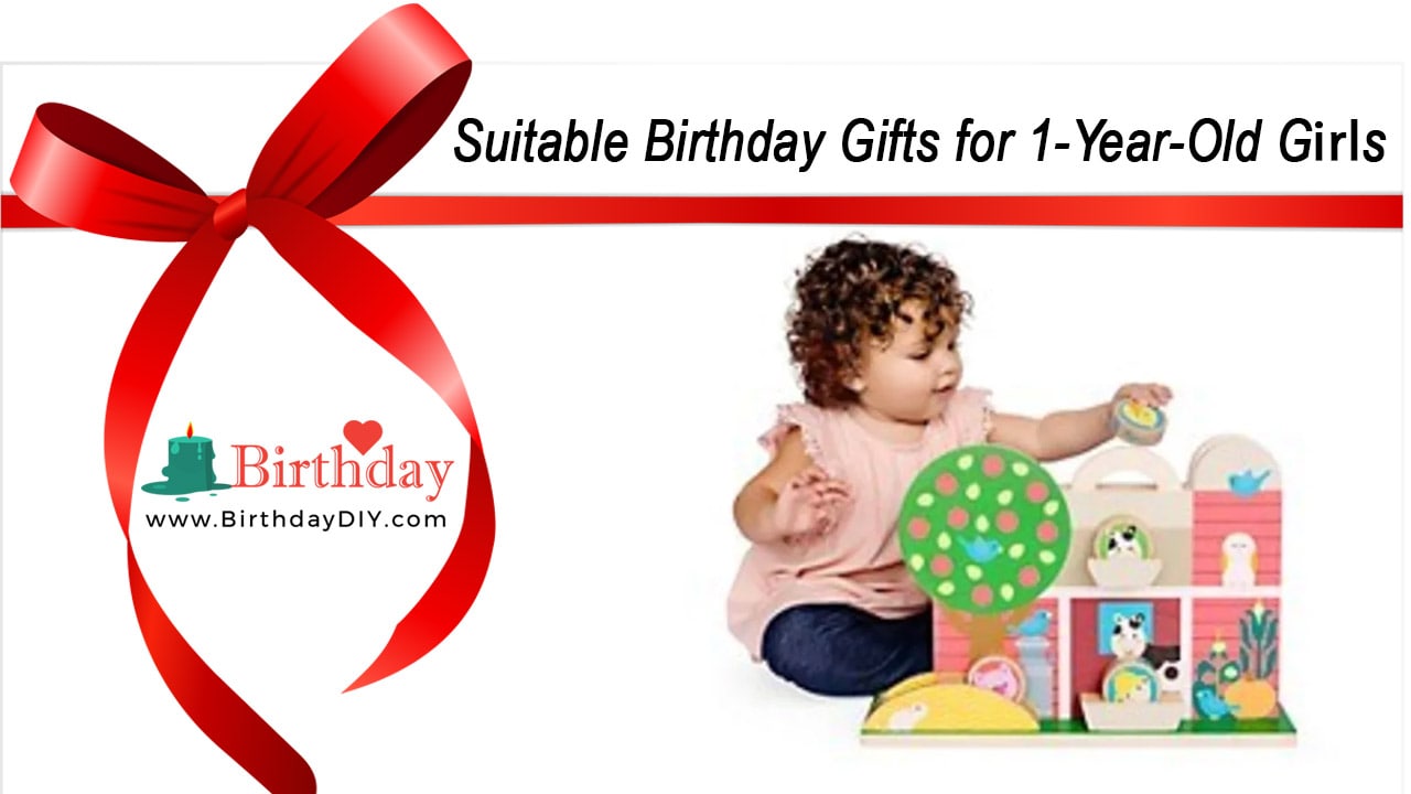 Suitable Birthday Gifts for 1-Year-Old Girls