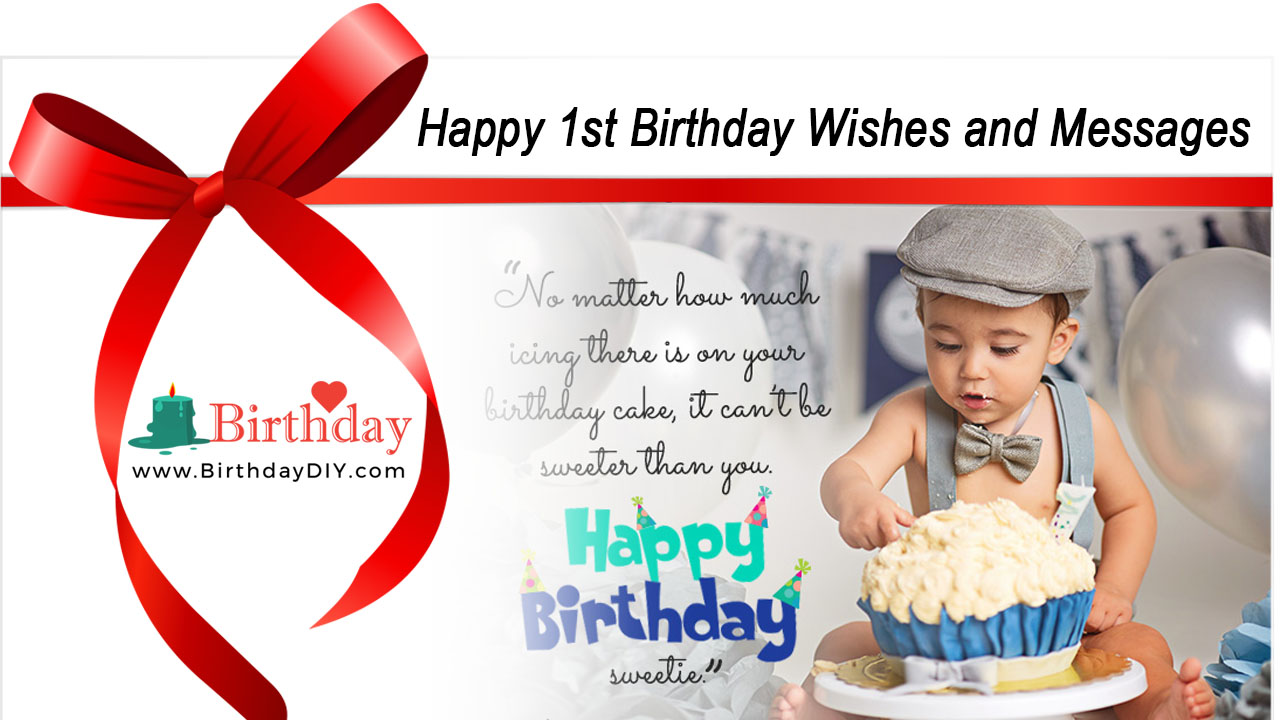 Happy 1st Birthday Wishes and Messages